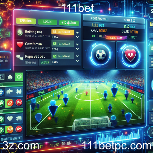 Apostas em Futebol na 111bet: Uma Experiência Empolgante